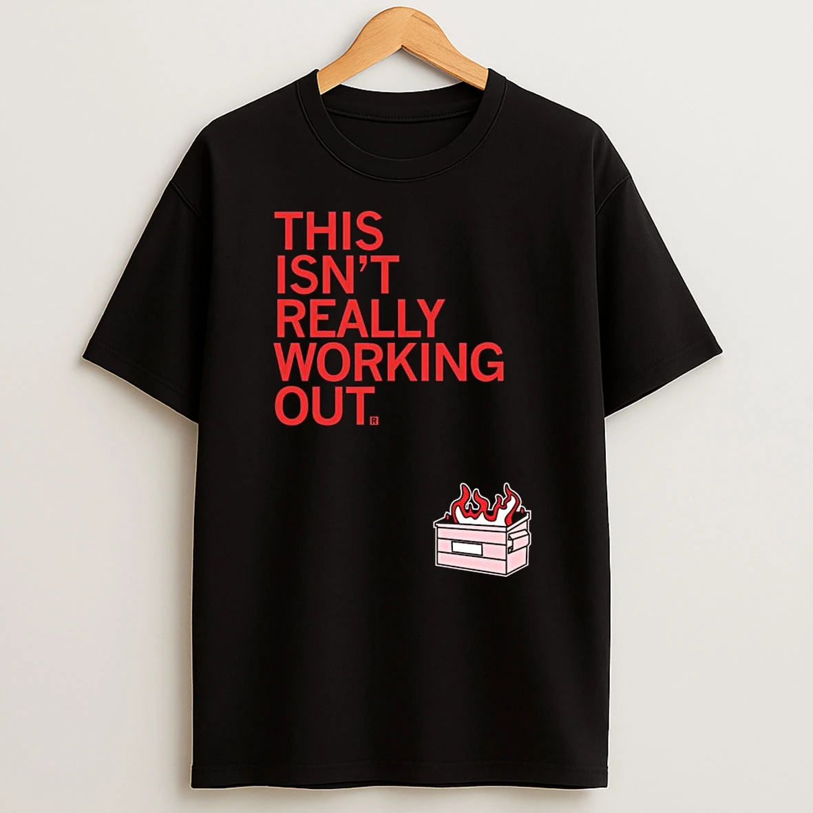 This Isnt Really Working Out Greeting T Shirt