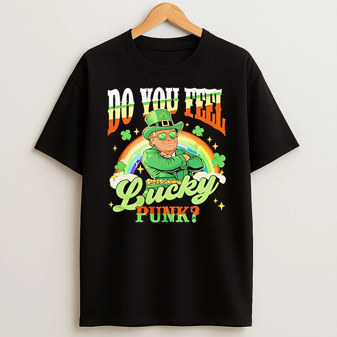 Trump Do You Feel Lucky Punk St Paddy 2026 T Shirt