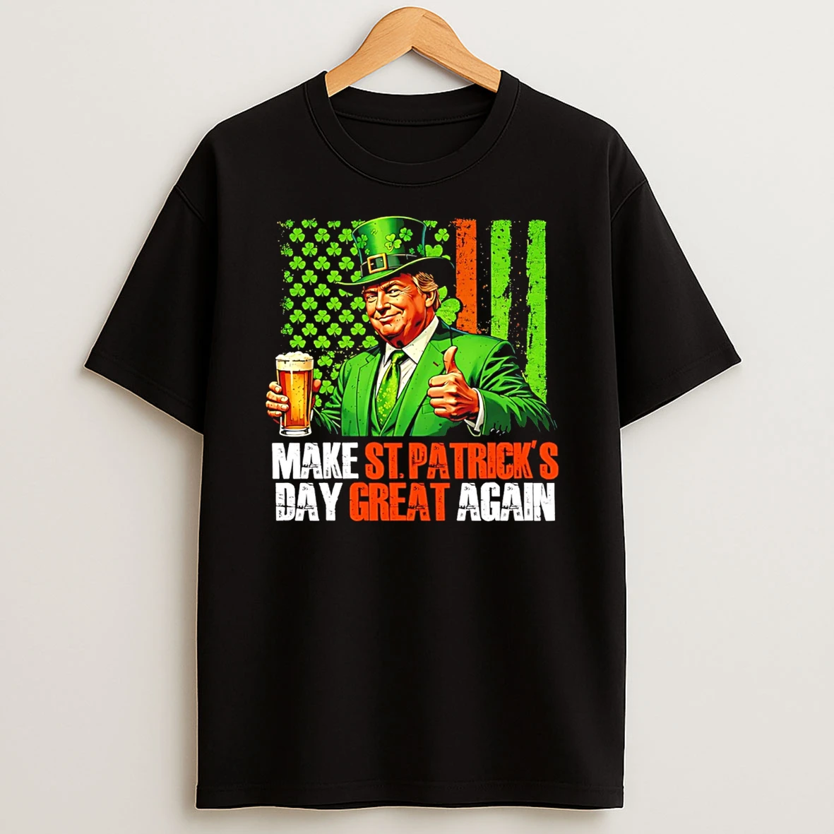 Trump Make St Patricks Day Great Again Flag T Shirt