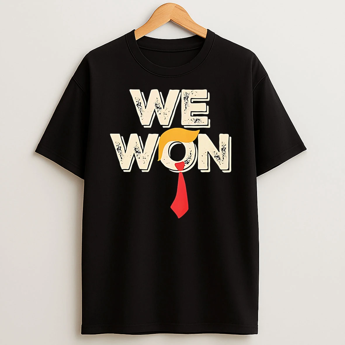 Trump We Won Hair T Shirt