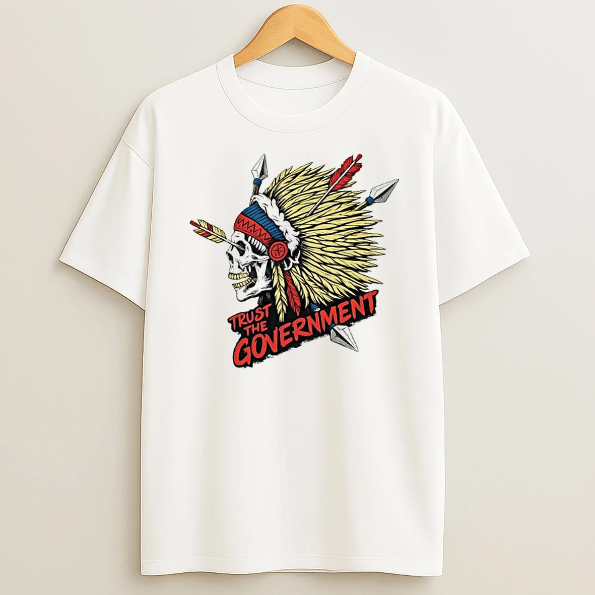 Trust The Government Native American Headdress T Shirt