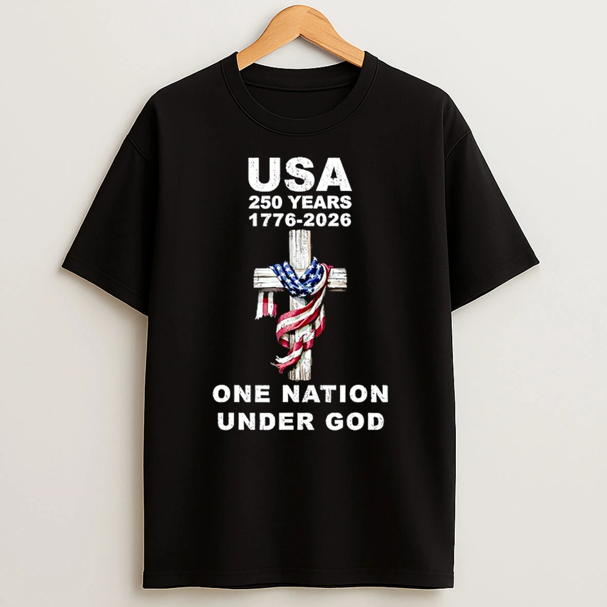 Usa 250 Years One Nation Under God 1776 2026 Cross T Shirt
