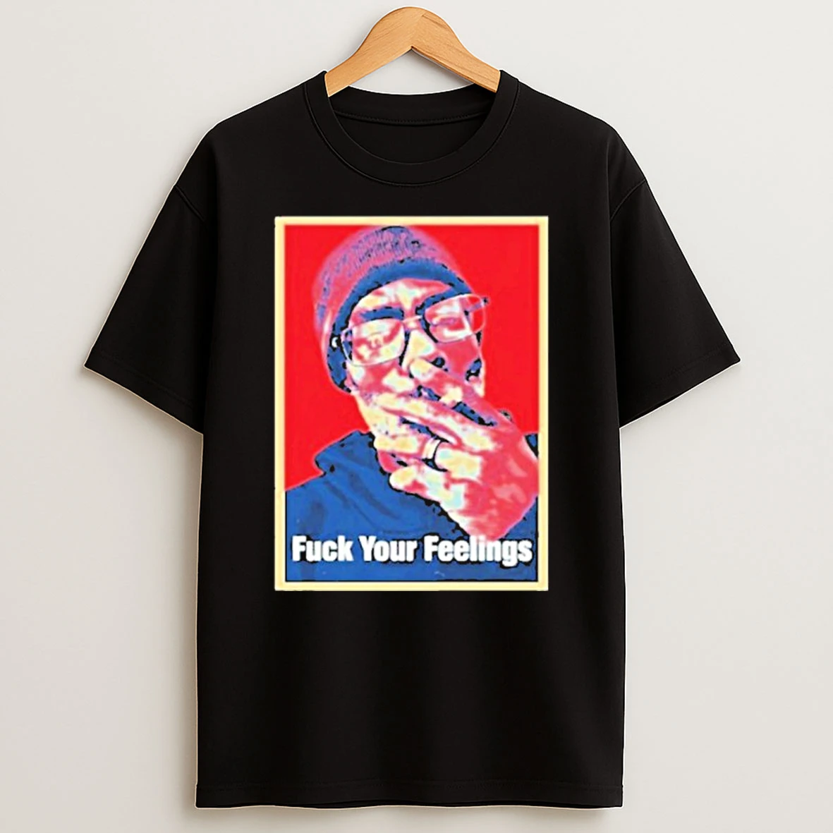 Uncle Clif Fuck Your Feelings Cigarettes T Shirt