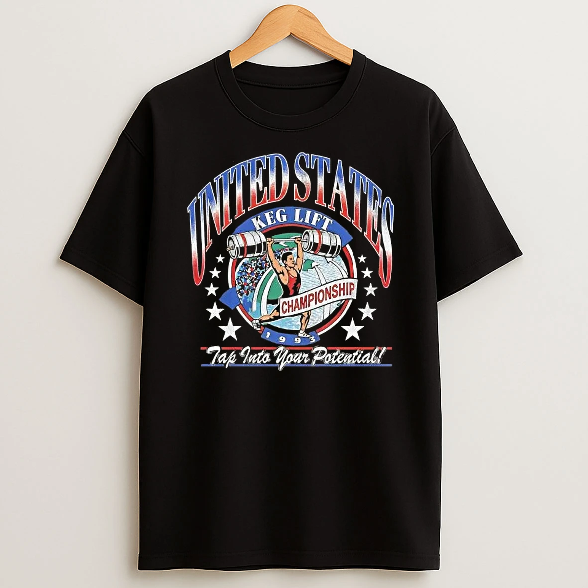 United States Keg Lift Championship 1993 Tap Into Your Potential T Shirt