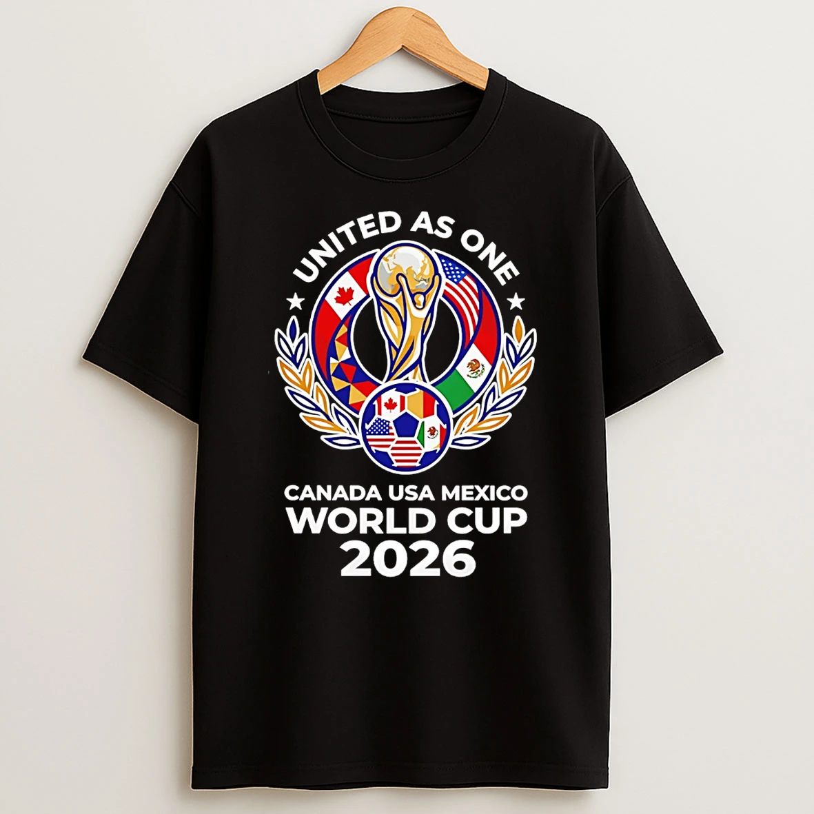 United As One Canada Usa Mexico World Cup 2026 T Shirt