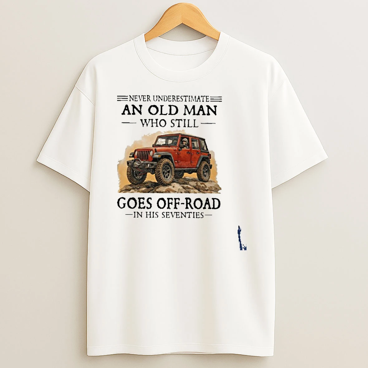 Vintage Never Underestimate An Old Man Who Still Goes Off Road In His Seventies T Shirt