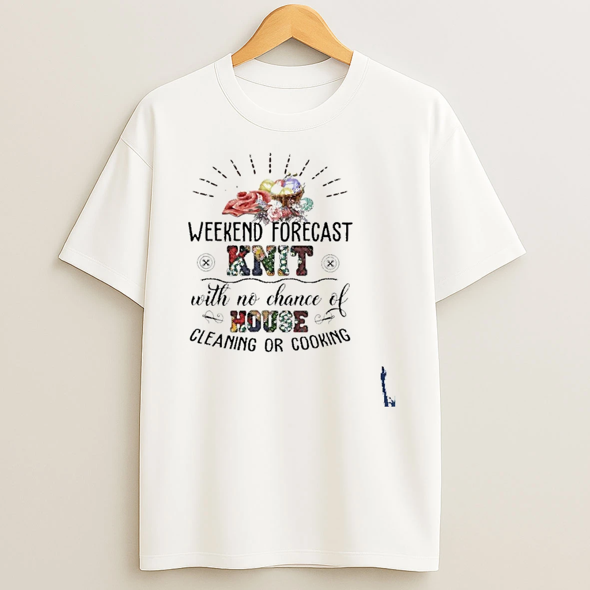Weekend Forecast Knit With No Chance House Cleaning Or Cooking T Shirt