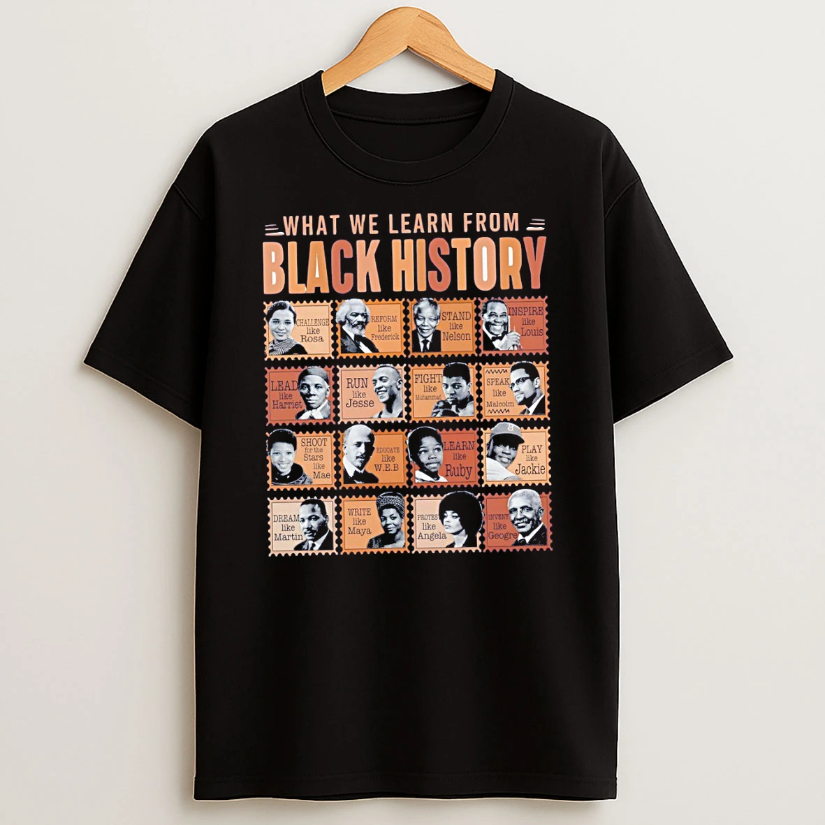 What We Learn From Black History Black History Month T Shirt