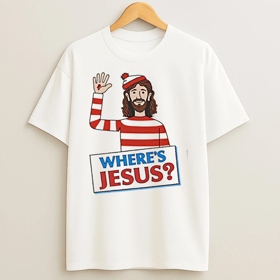 Wheres Jesus Funny T Shirt