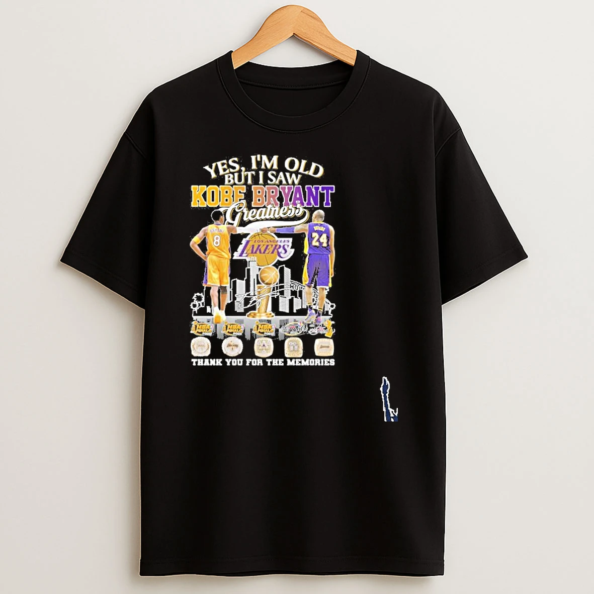 Yes Im Old But I Saw Kobe Bryant Greatness Thank You For The Memories T Shirt