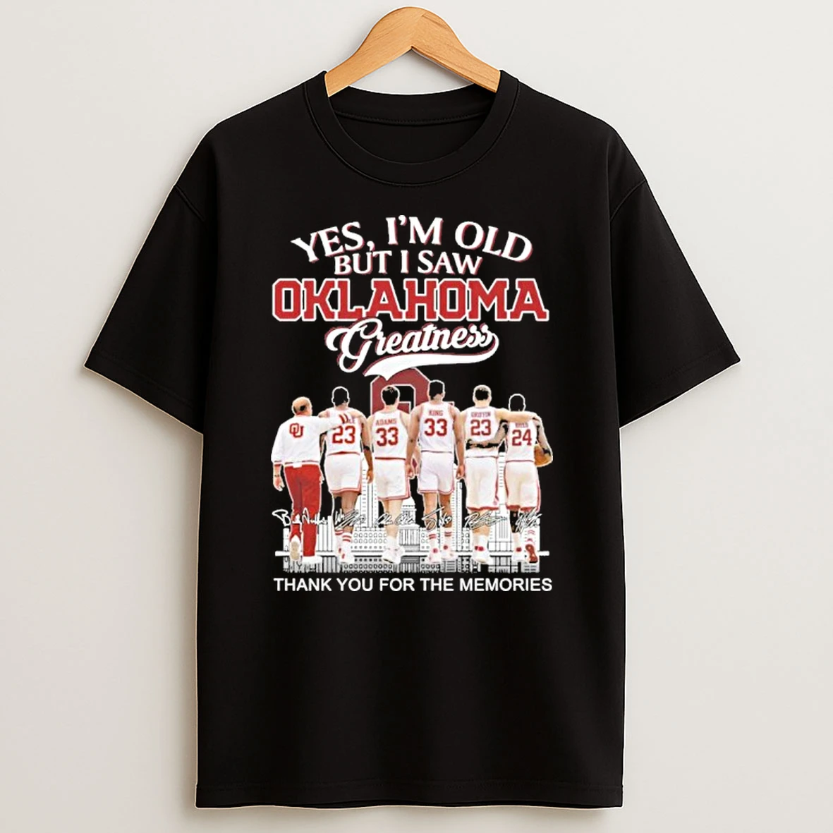 Yes Im Old Oklahoma Greatness Player Signature Thank You For The Memories T Shirt
