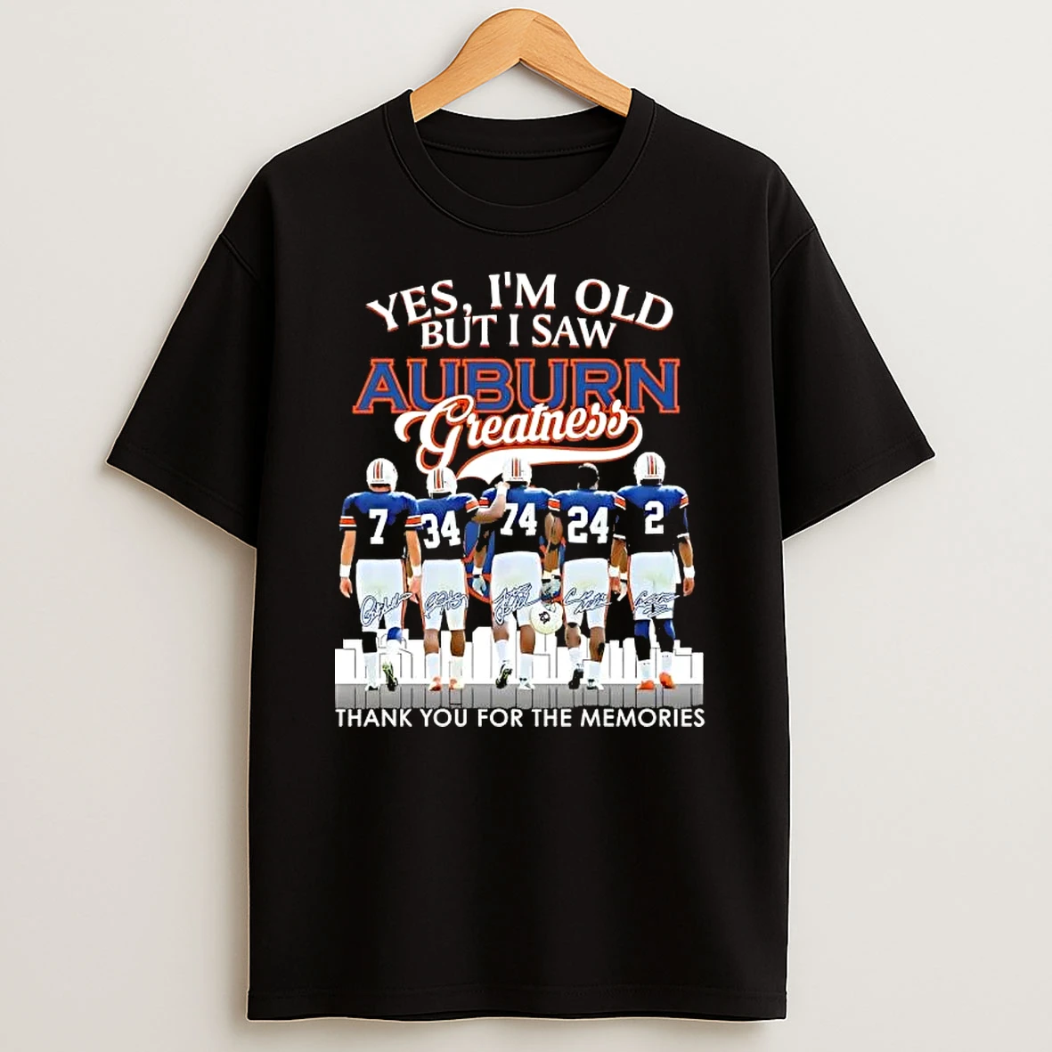 Yes Im Old But I Saw Auburn Tigers Legends Greatness Skyline Signatures T Shirt