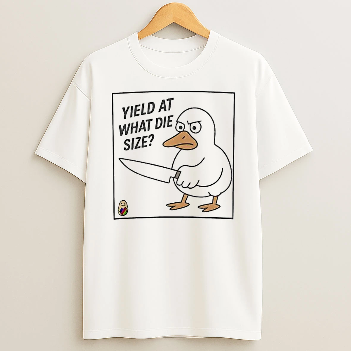 Yield At What Die Size Duck Knife T Shirt