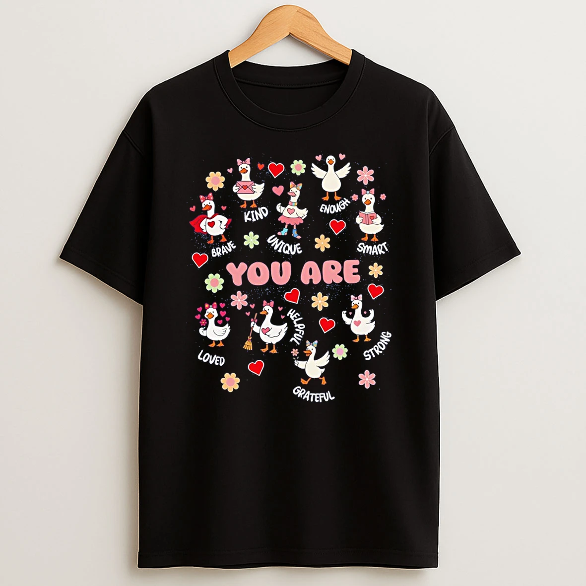 You Are Affirmations Goose Valentines Day 2026 T Shirt