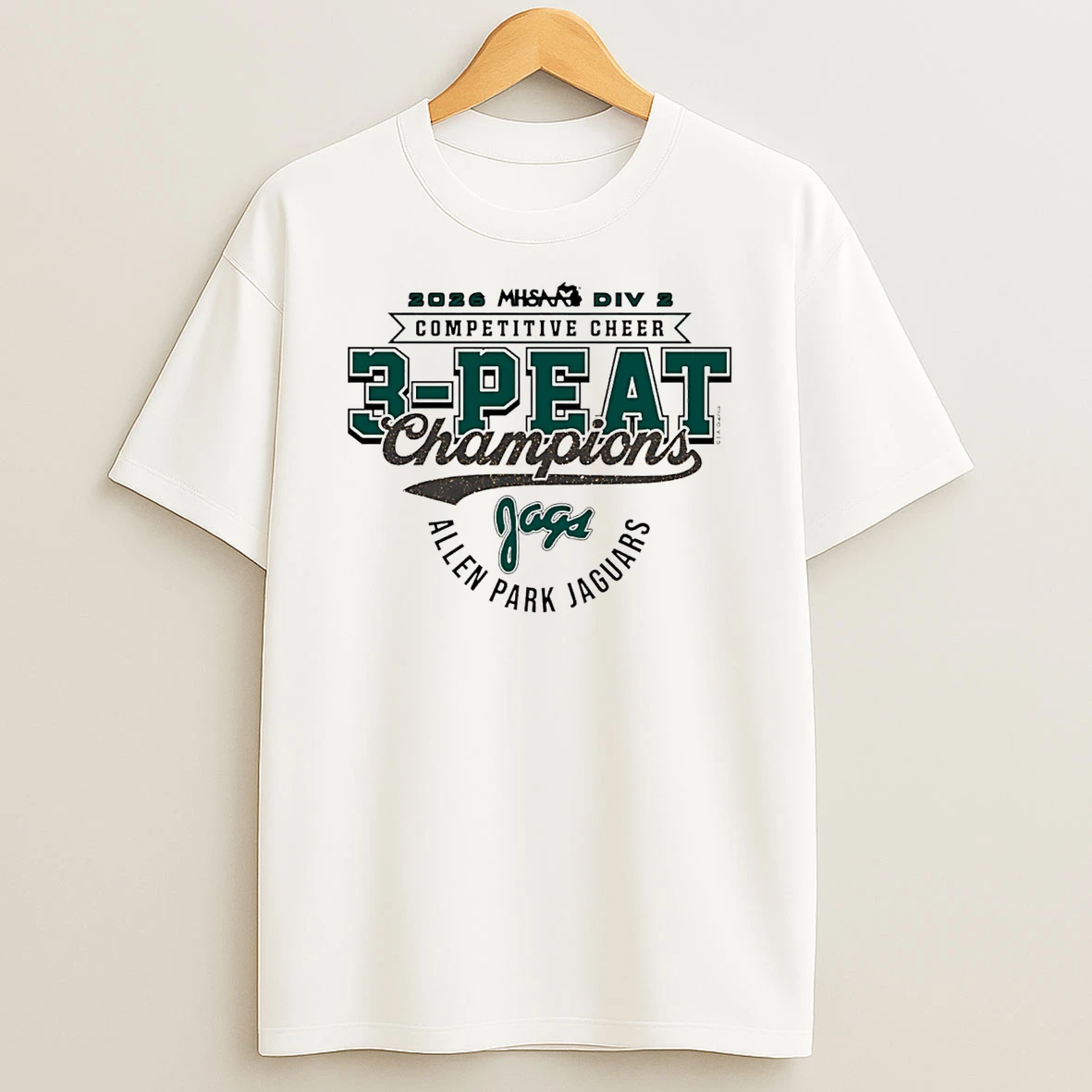 2026 Mhsaa Cheer D2 3 Peat Champions Allen Park Jaguars T Shirt