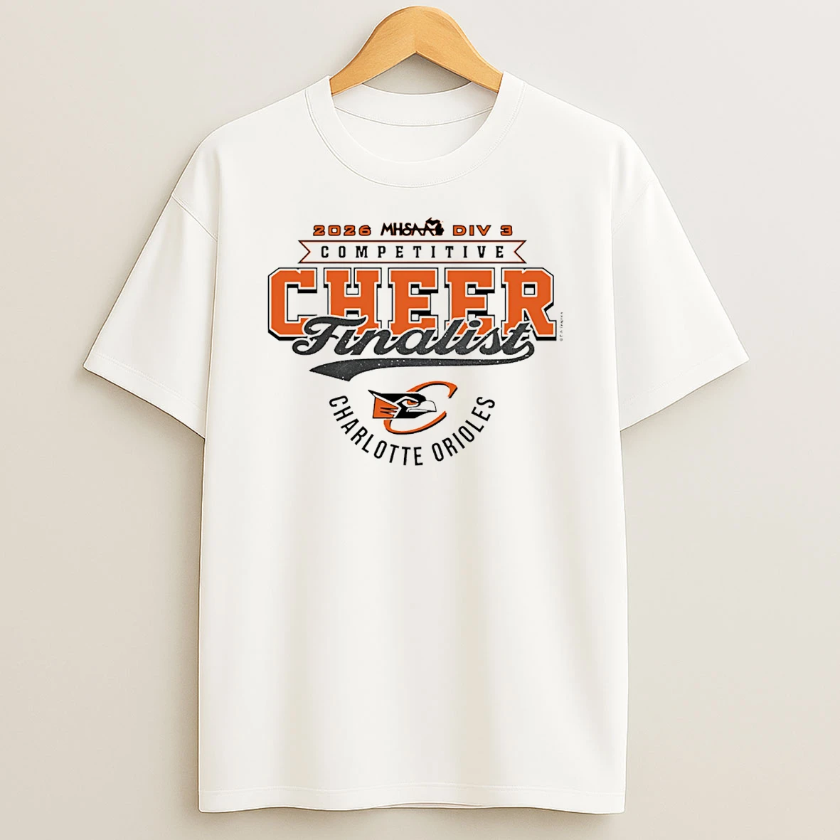 2026 Mhsaa Cheer D3 Finalist Charlotte Orioles T Shirt