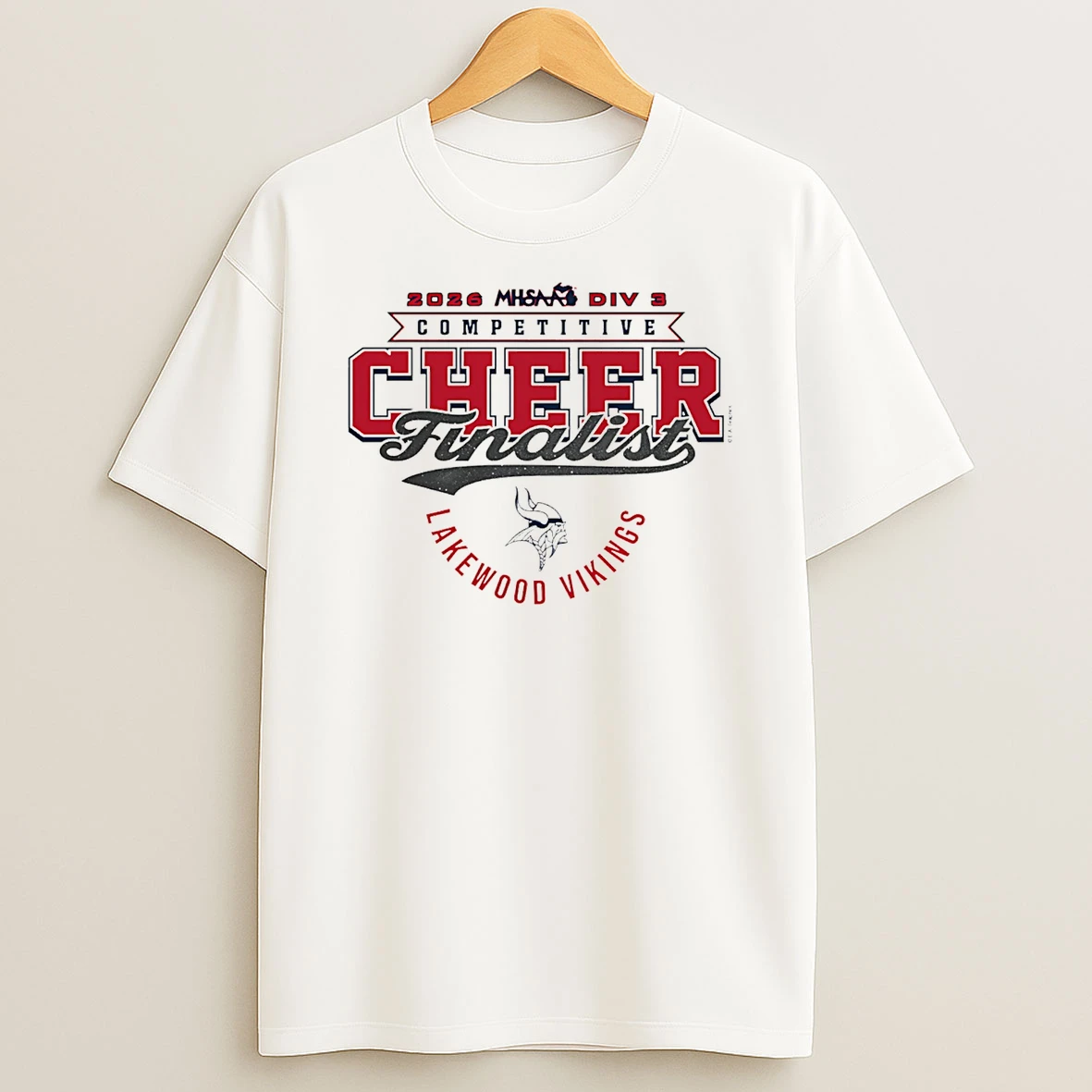 2026 Mhsaa Cheer D3 Finalist Lakewood Vikings T Shirt