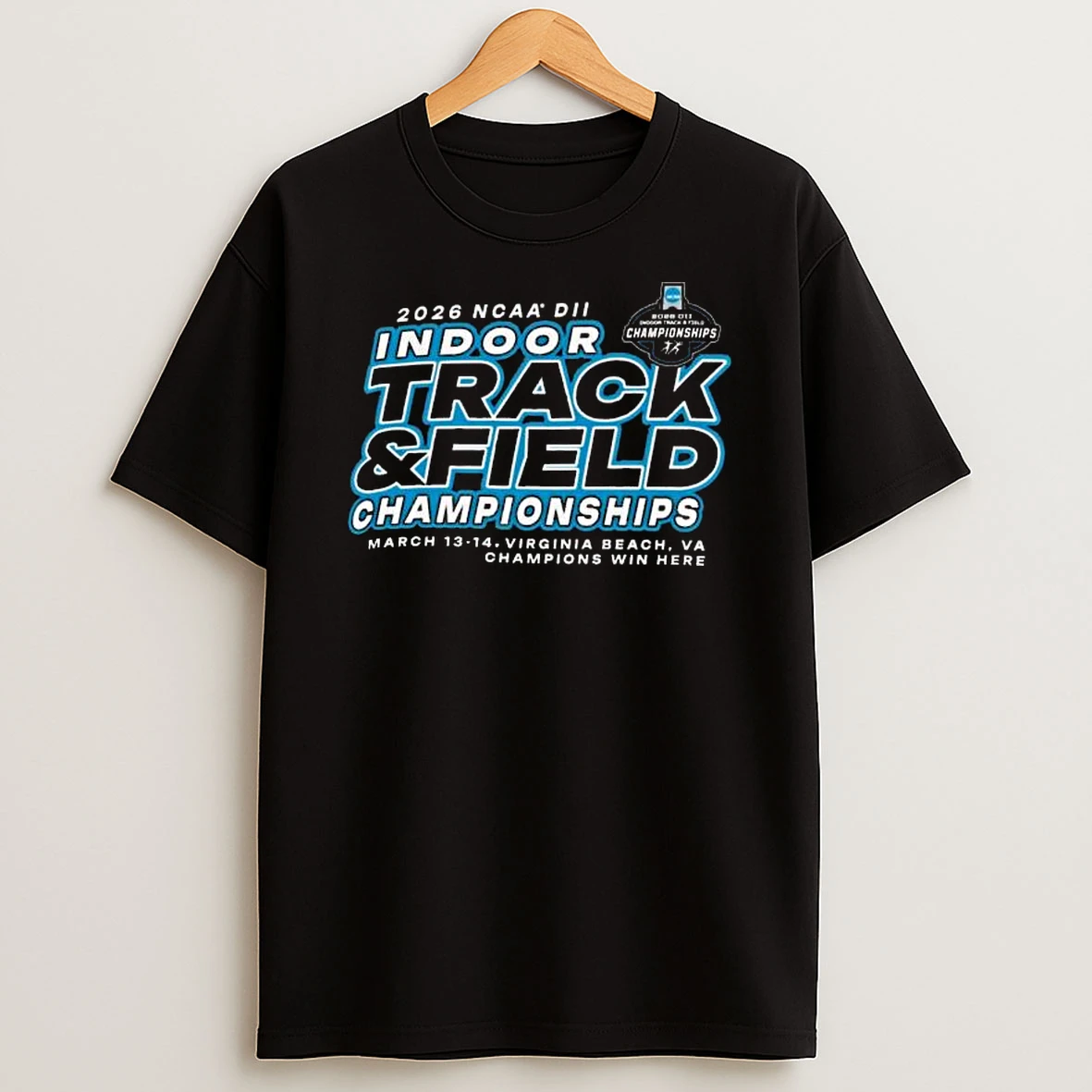 2026 Ncaa Division Ii Indoor Track Field Championships March 13 14 Virginia Beach Va T Shirt