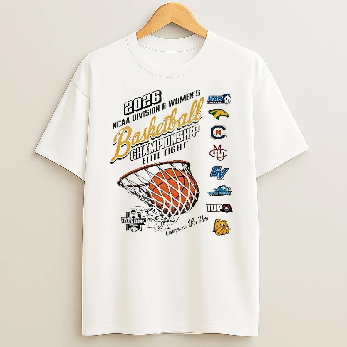 2026 Ncaa Division Ii Womens Basketball Champions Elite Eight T Shirt