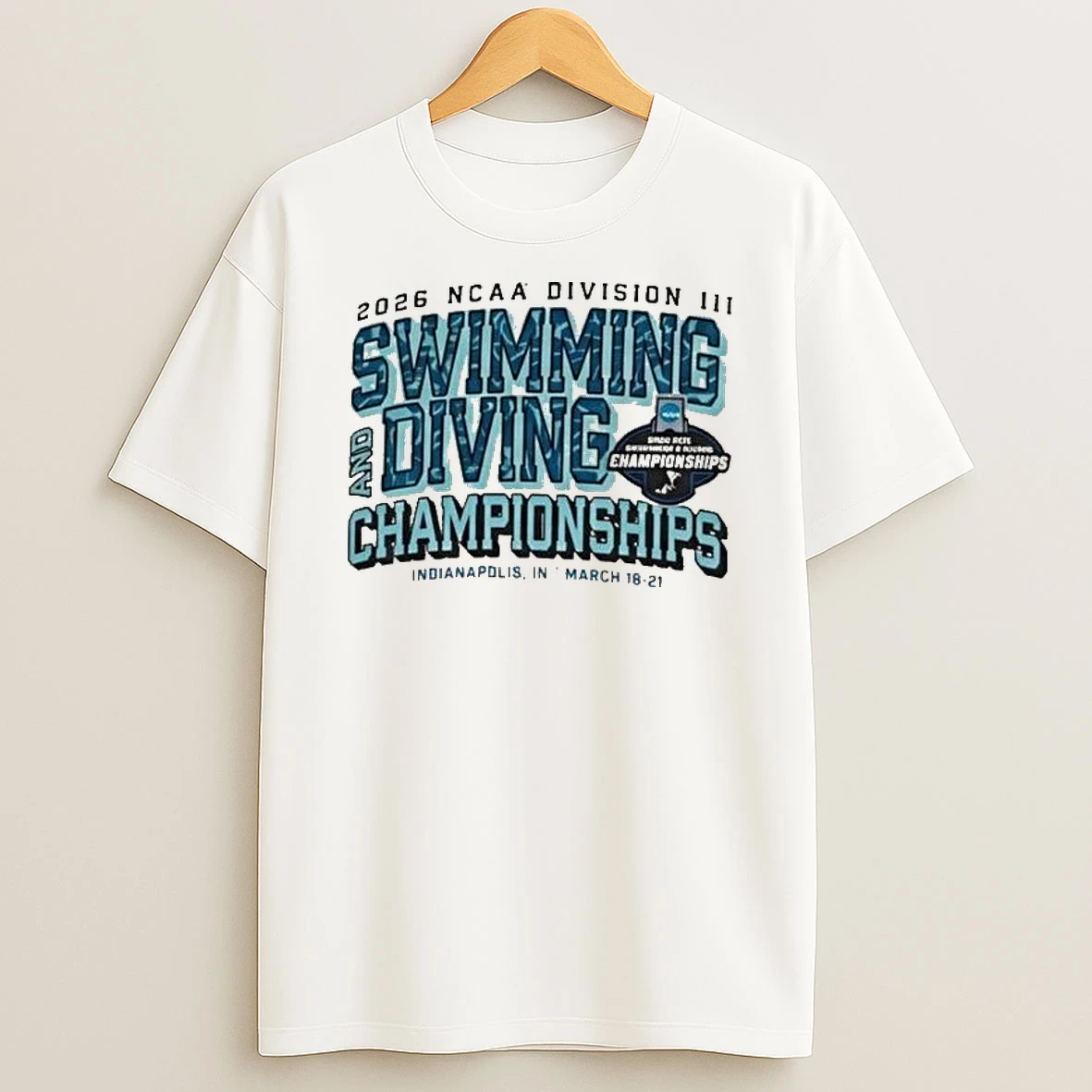 2026 Ncaa Division Iii Swimming And Diving Championships March 18 21 T Shirt