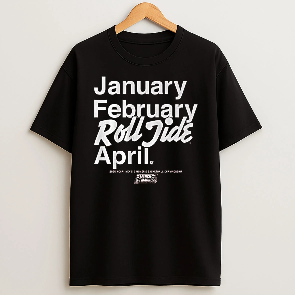 Alabama Crimson Tide Mbb And Wbb 2026 March Madness Month T Shirt