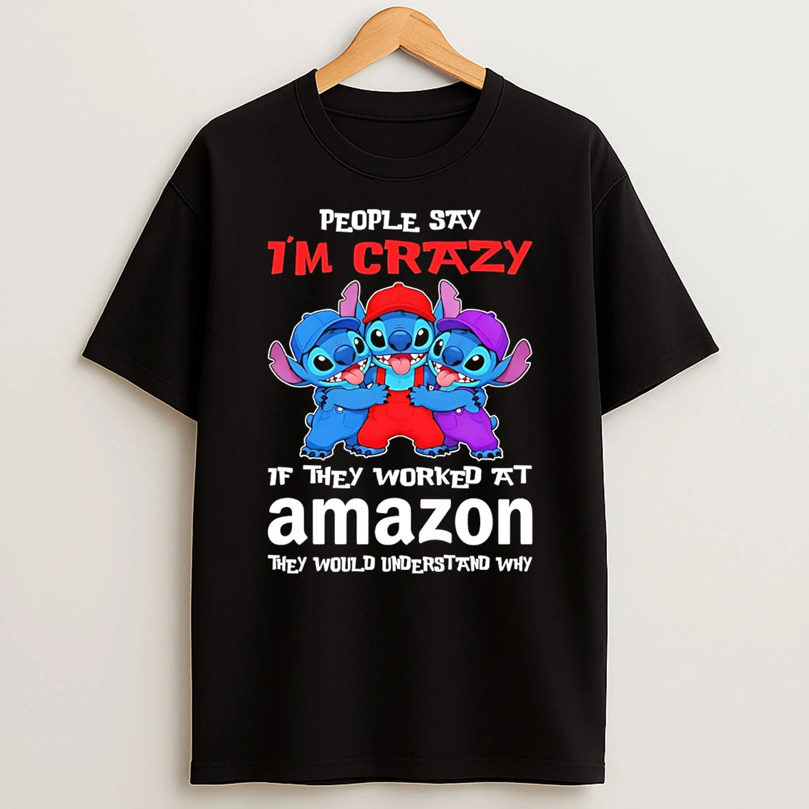 Bluey People Say Im Not Crazy I Work At Amazon They Would Understand Why T Shirt