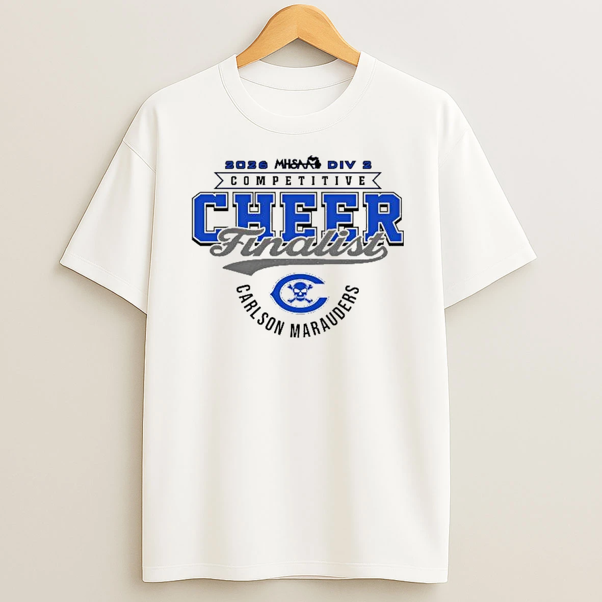 Carlson Marauders 2026 Mhsaa Cheer D2 Finalist T Shirt
