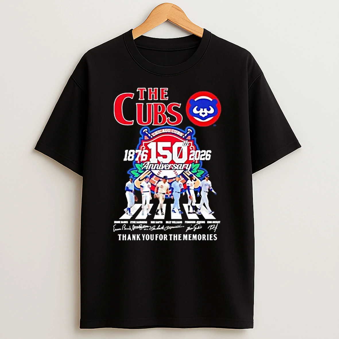 Chicago Cubs 150th Anniversary 1876 2026 Player Cross The Road Thank You For The Memories Signatures T Shirt
