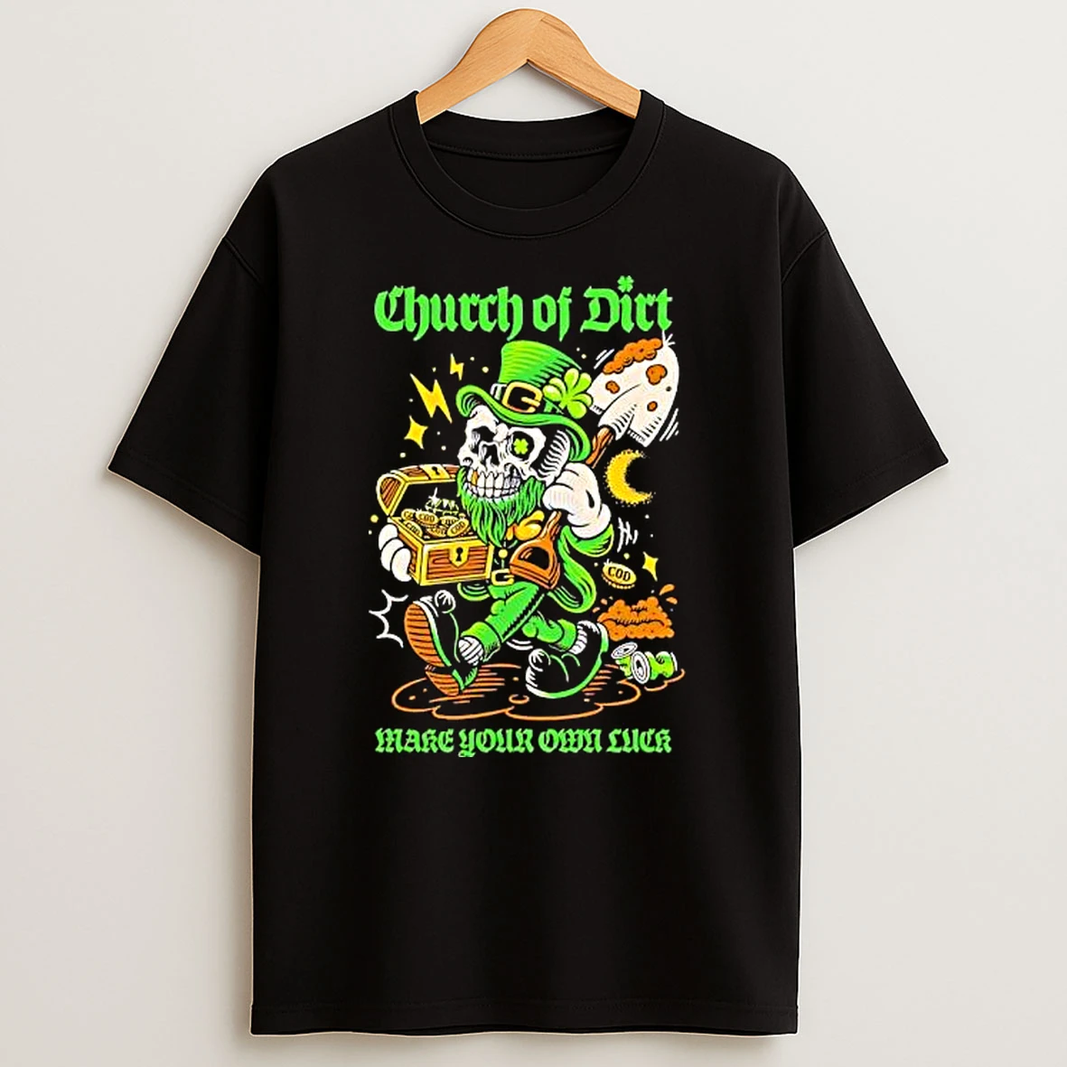 Church Of Dirt Skeleton Leprechaun Make Your Own Luck T Shirt