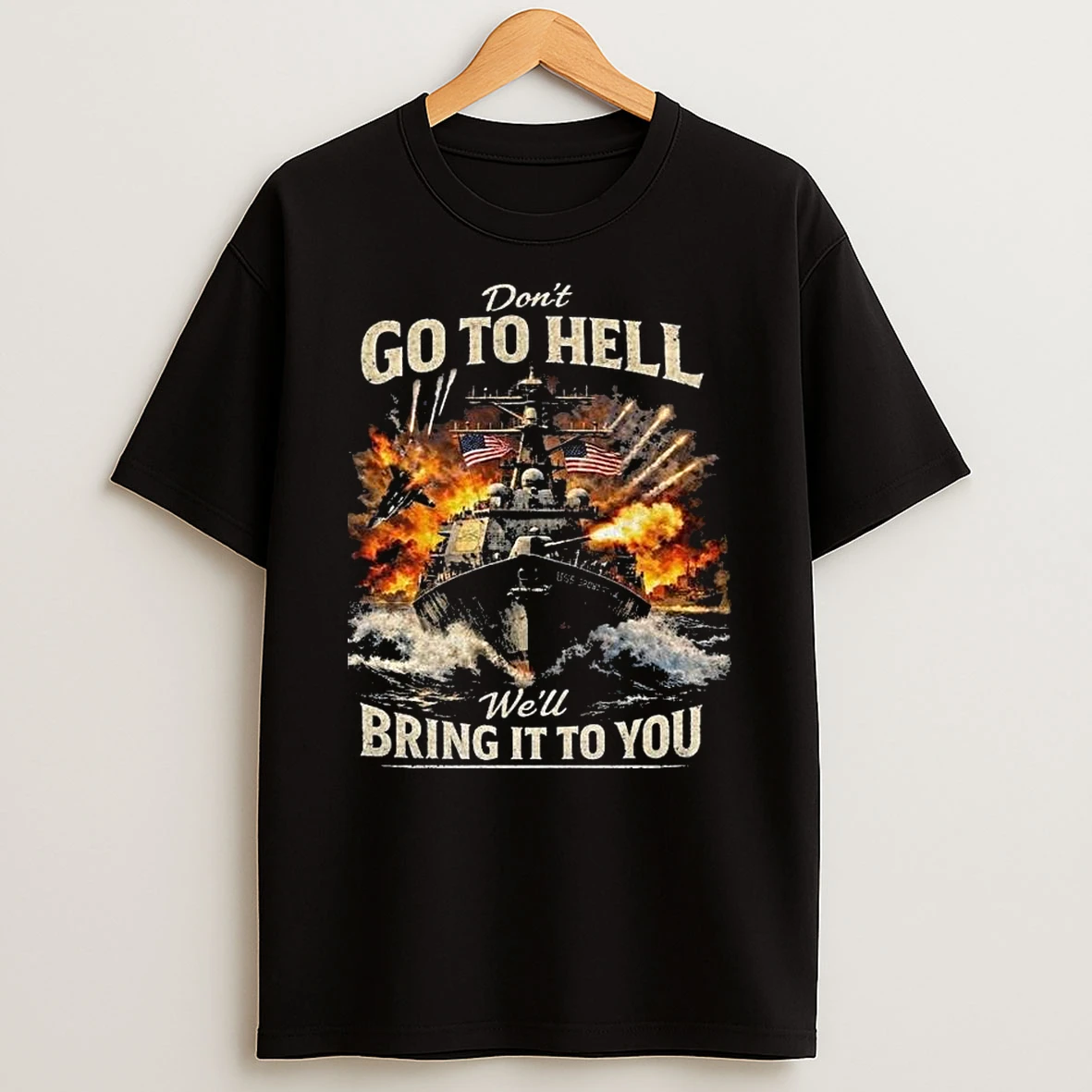 Dont Go To Hell Well Bring The Fire T Shirt