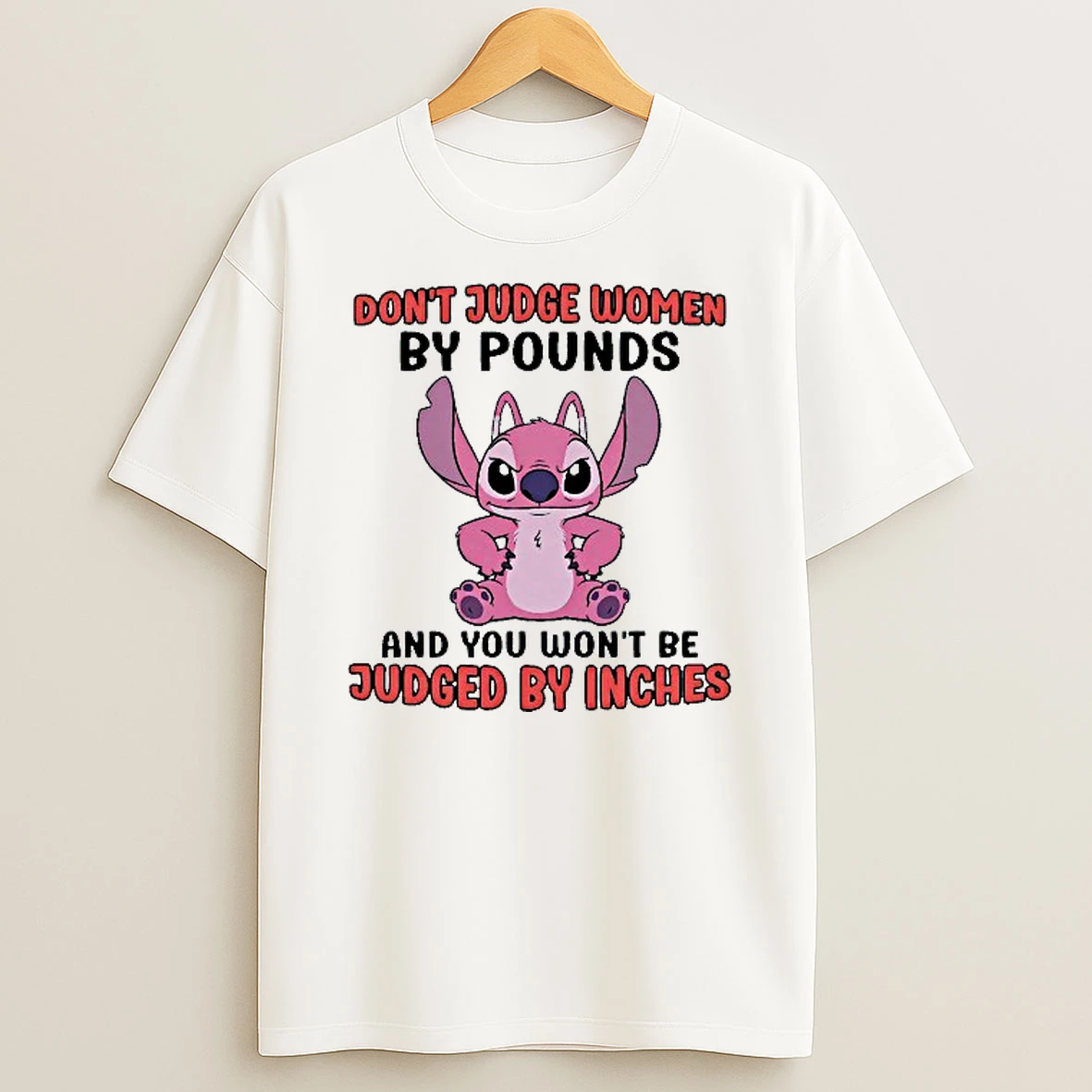 Dont Judge Women By Pounds And You Wont Be Judged By Inches Stitch T Shirt