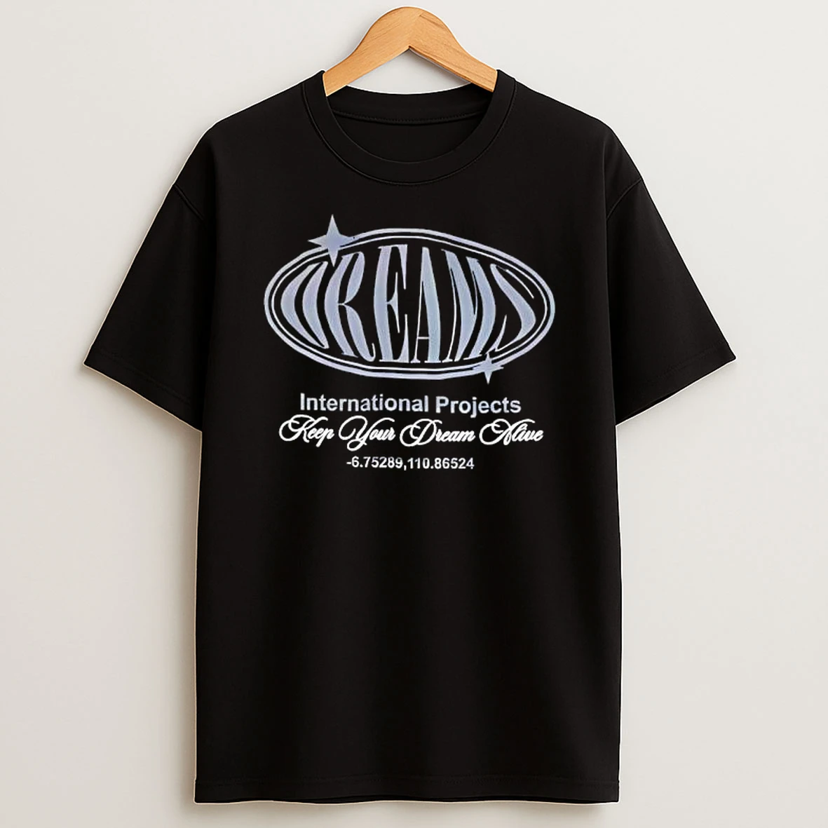 Dreams International Projects Keep Your Dream Alive T Shirt
