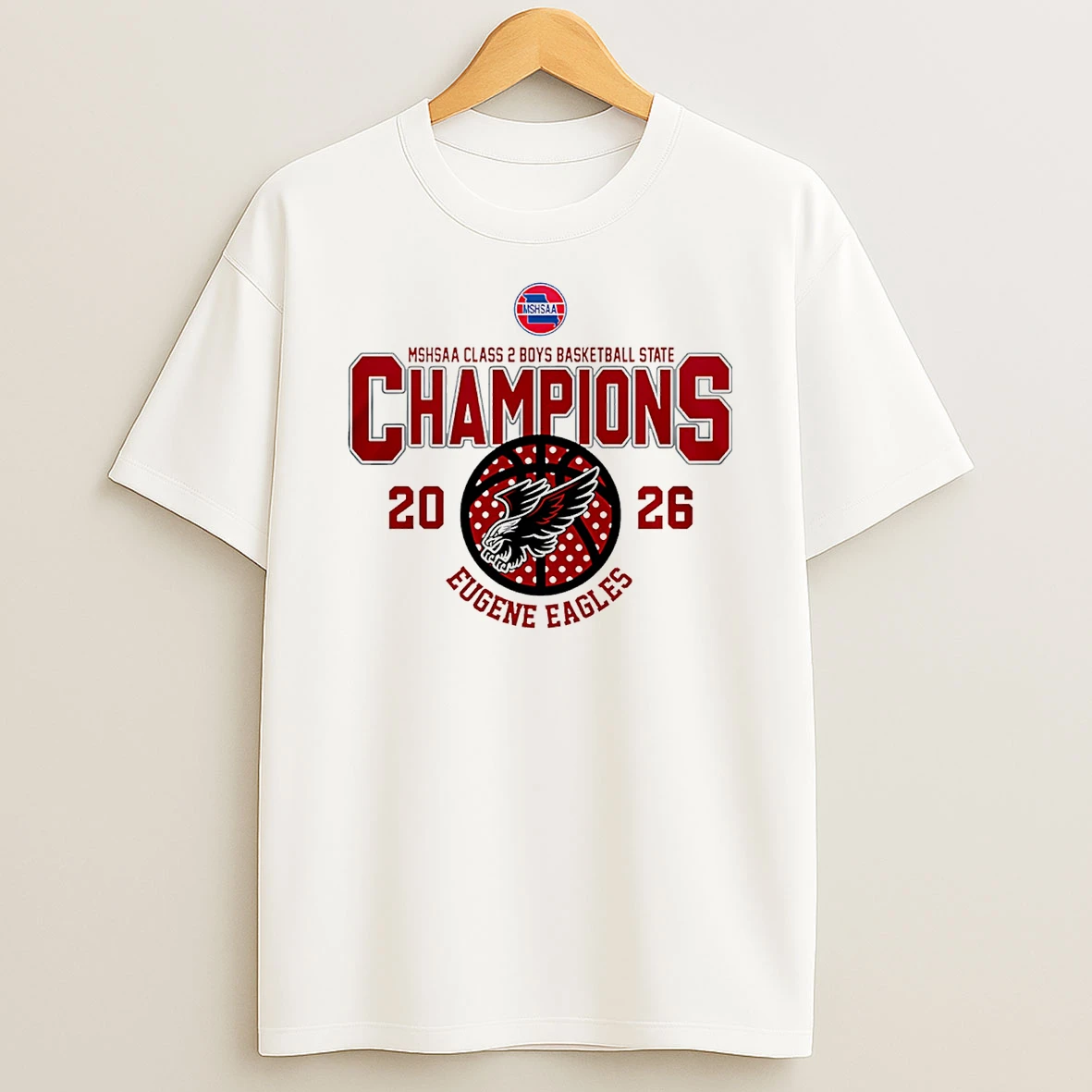 Eugene Eagles 2026 Mshsaa Class 2 Boys Basketball State Champions Logo T Shirt