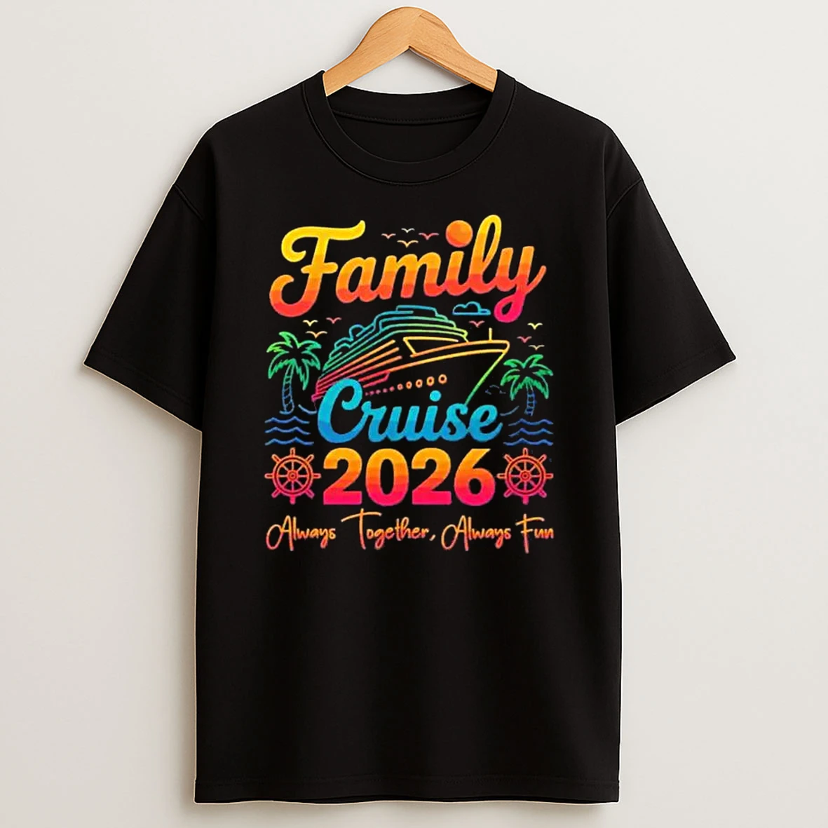 Family Cruise Always Together Fun Matching 2026 T Shirt