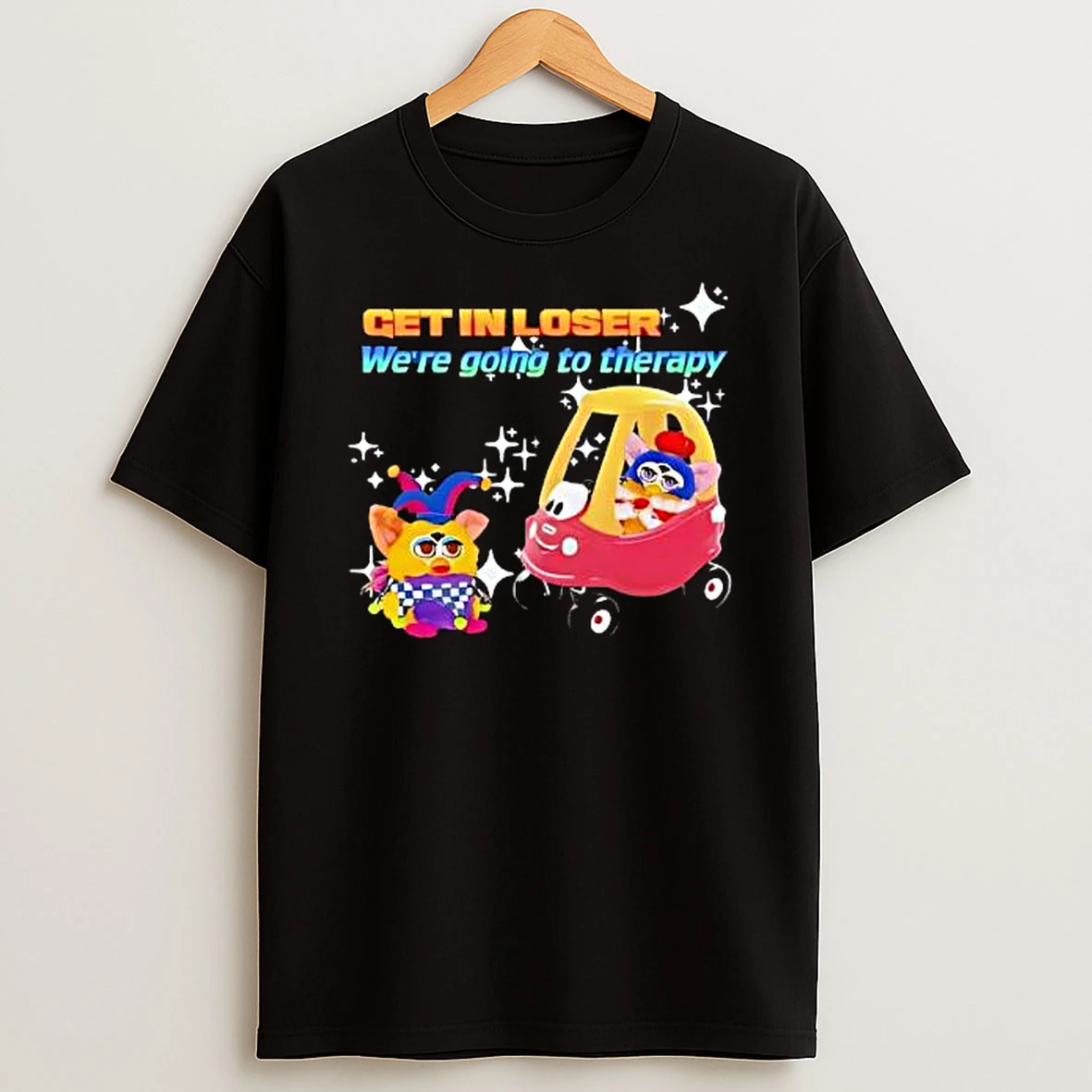 Get In Loser We Are Going To Therapy Furby T Shirt