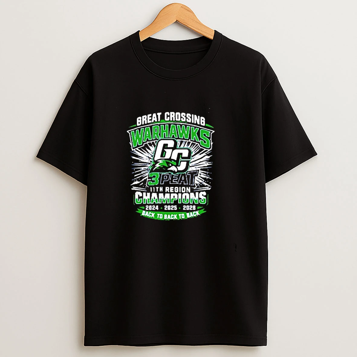 Great Crossing Warhawks Boys Basketball 3 Peat 11th Region Champions 2024 2025 2026 Back To Back To Back T Shirt