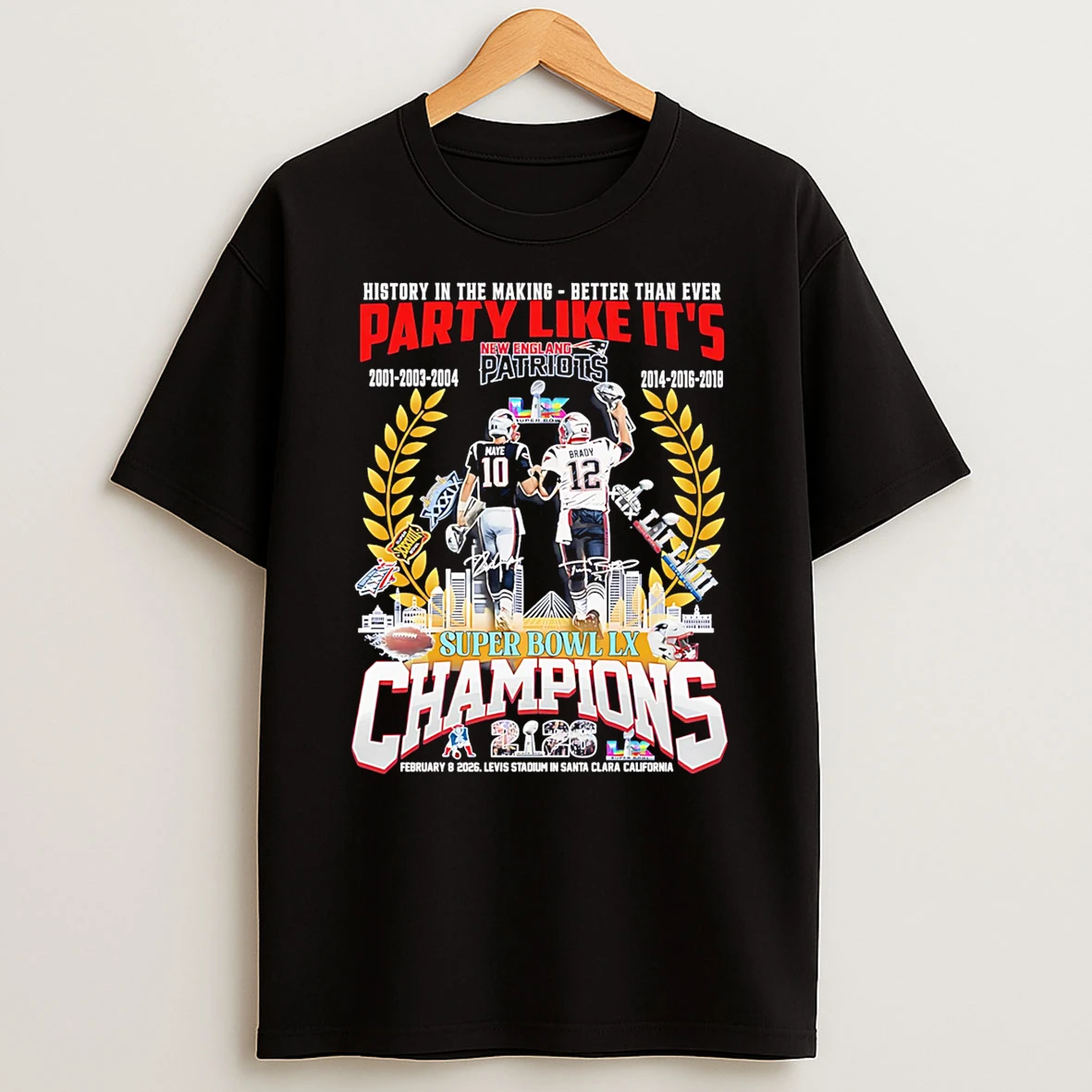 History In The Making Better Than Ever Party Like Its New England Patriots T Shirt