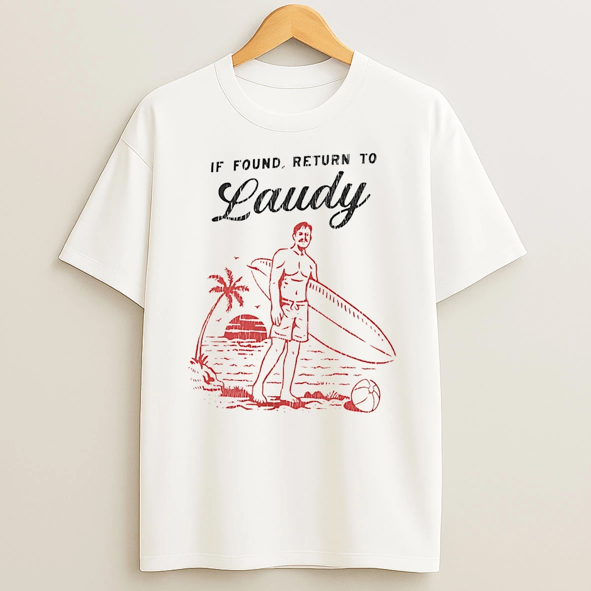 If Found Return To Laudy Management State Of Florida T Shirt