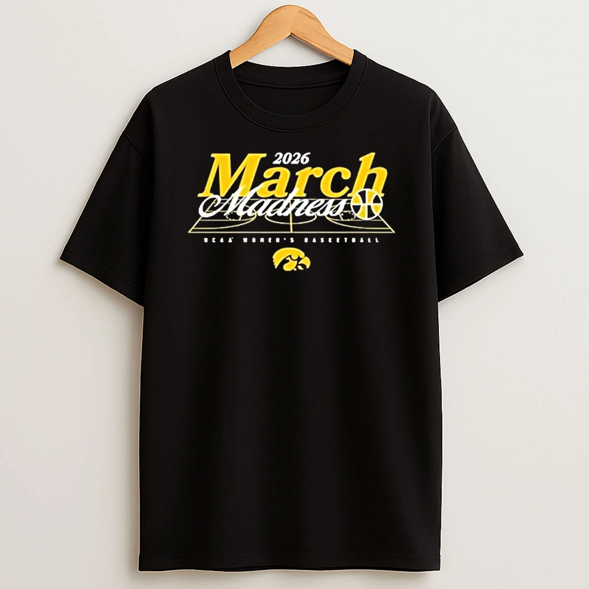 Iowa Hawkeyes Ncaa Womens Basketball March Madness 2026 T Shirt