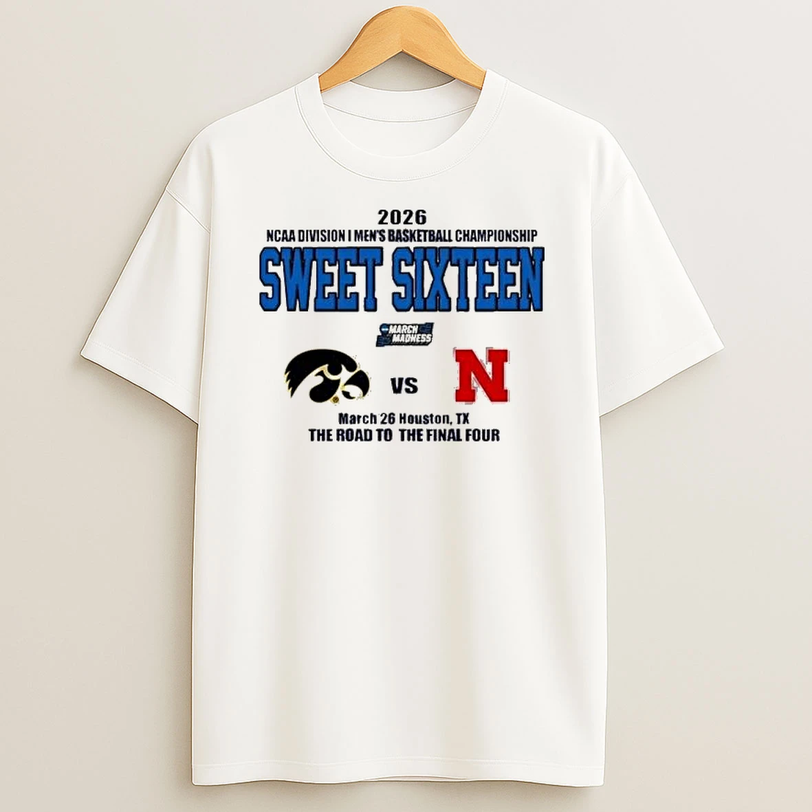 Iowa Hawkeyes Vs Nebraska Cornhuskers 2026 Ncaa Mens Basketball March Madness Sweet Sixteen T Shirt