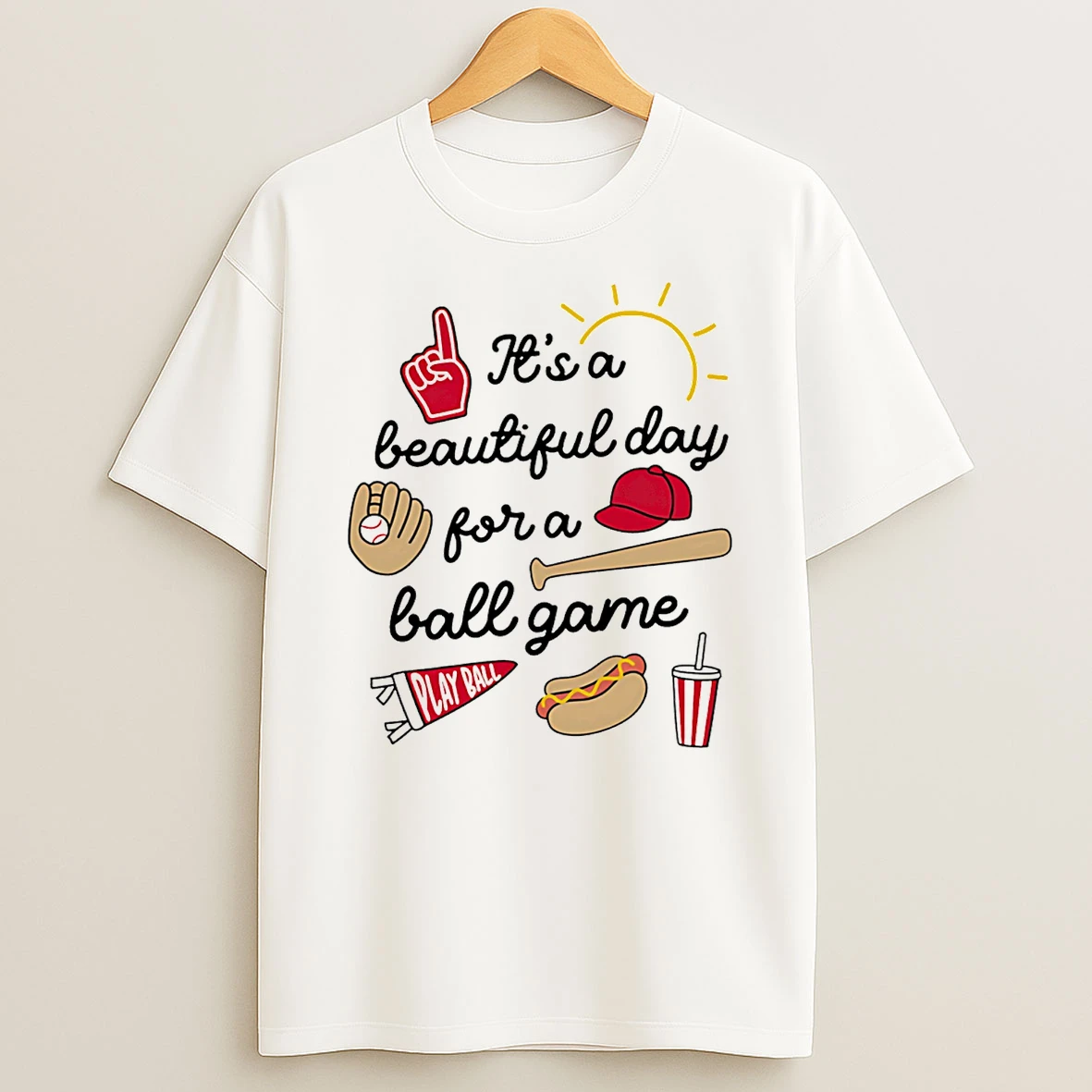 Its A Beautiful Day For A Ball Game T Shirt