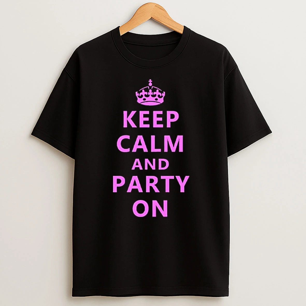 Keep Calm And Party On T Shirt