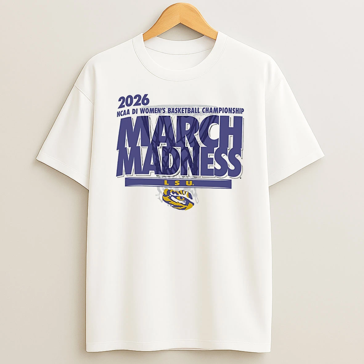 Lsu Tigers Basketball 2026 Ncaa Di Womens Basketball Championship March Madness T Shirt