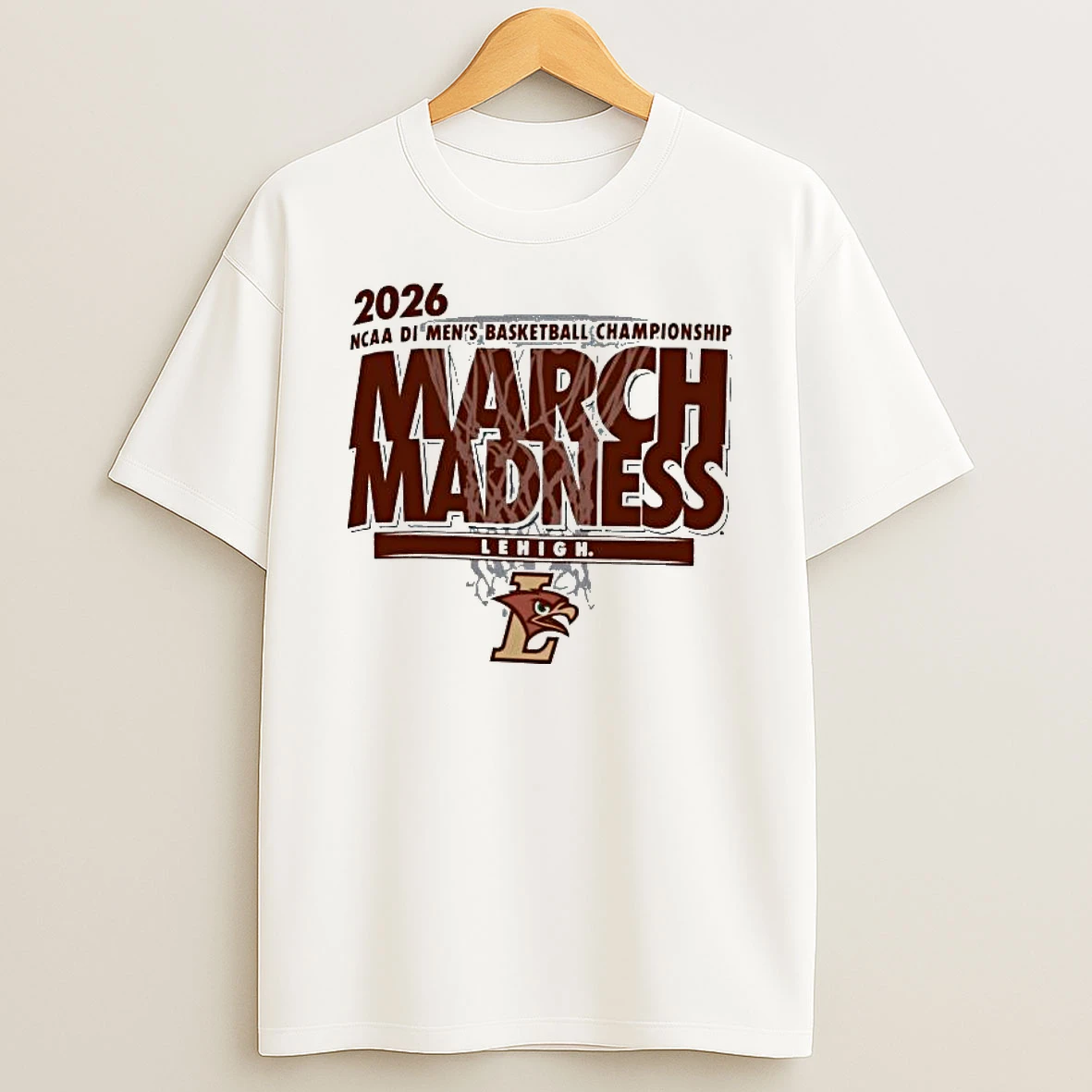 Lehigh Mountain Hawks 2026 Ncaa Di Mens Basketball Championship March Madness T Shirt