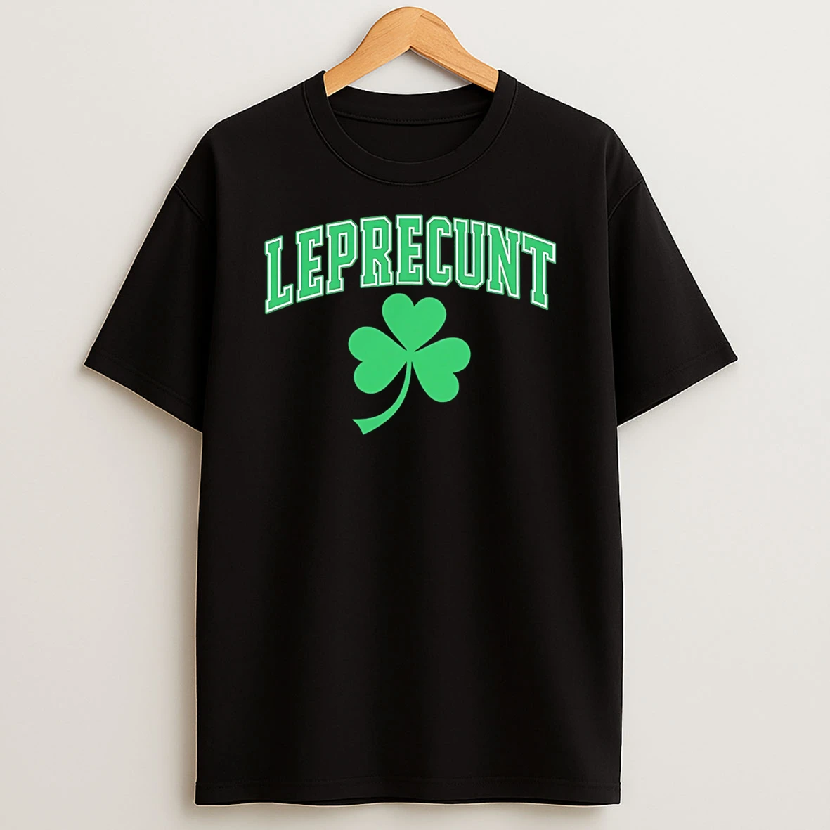 Leprecunt St Patricks Day 2026 T Shirt