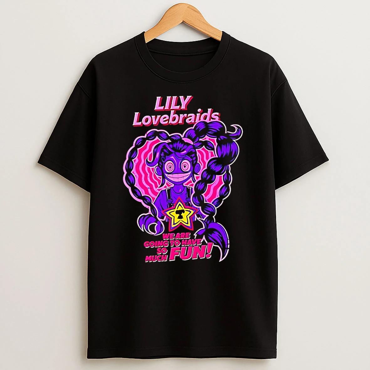 Lily Lovebraids We Are Going To Have So Much Fun T Shirt
