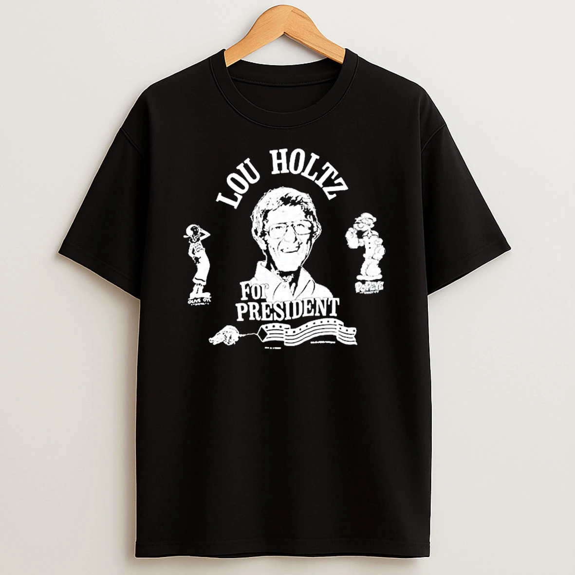 Lou Holtz For President T Shirt