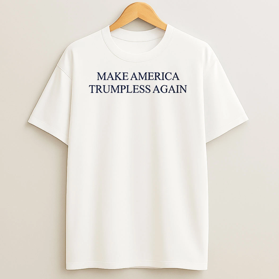 Make America Trumpless Again Adam Sandler T Shirt