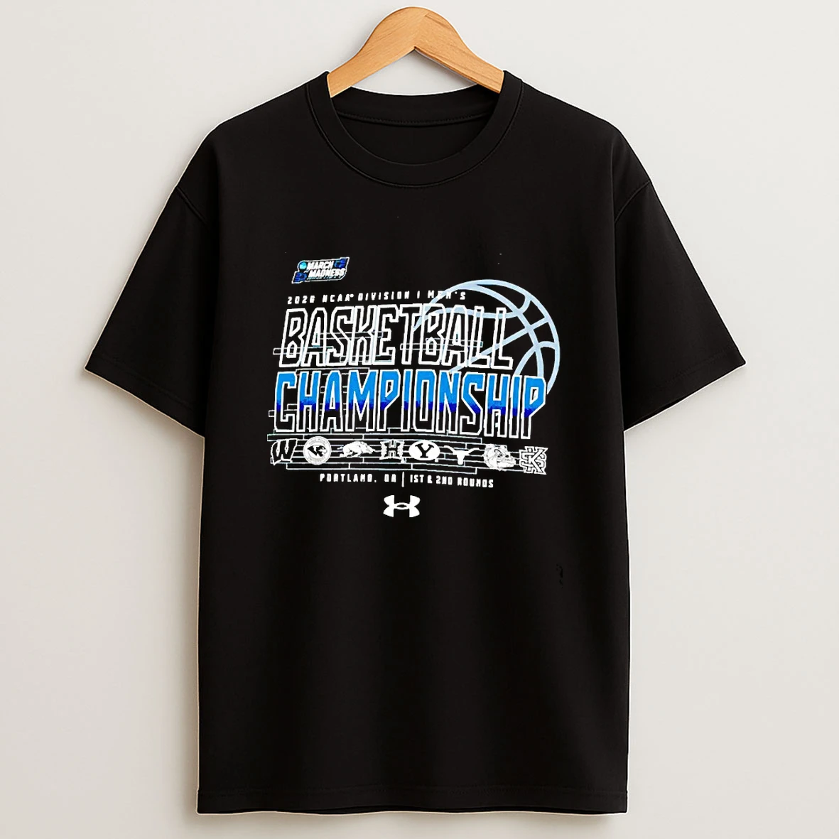 March Madness 2026 Ncaa Di Mens Basketball Championship All Teams Portland Or 1st 2nd Rounds T Shirt