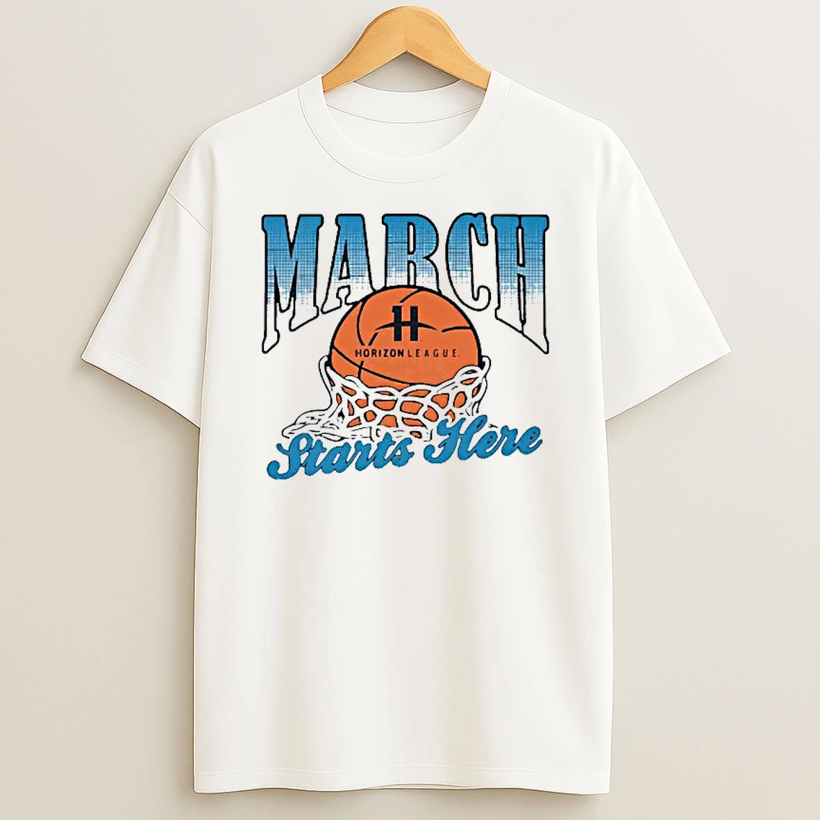 March Starts Here 2026 Horizon League Basketball T Shirt
